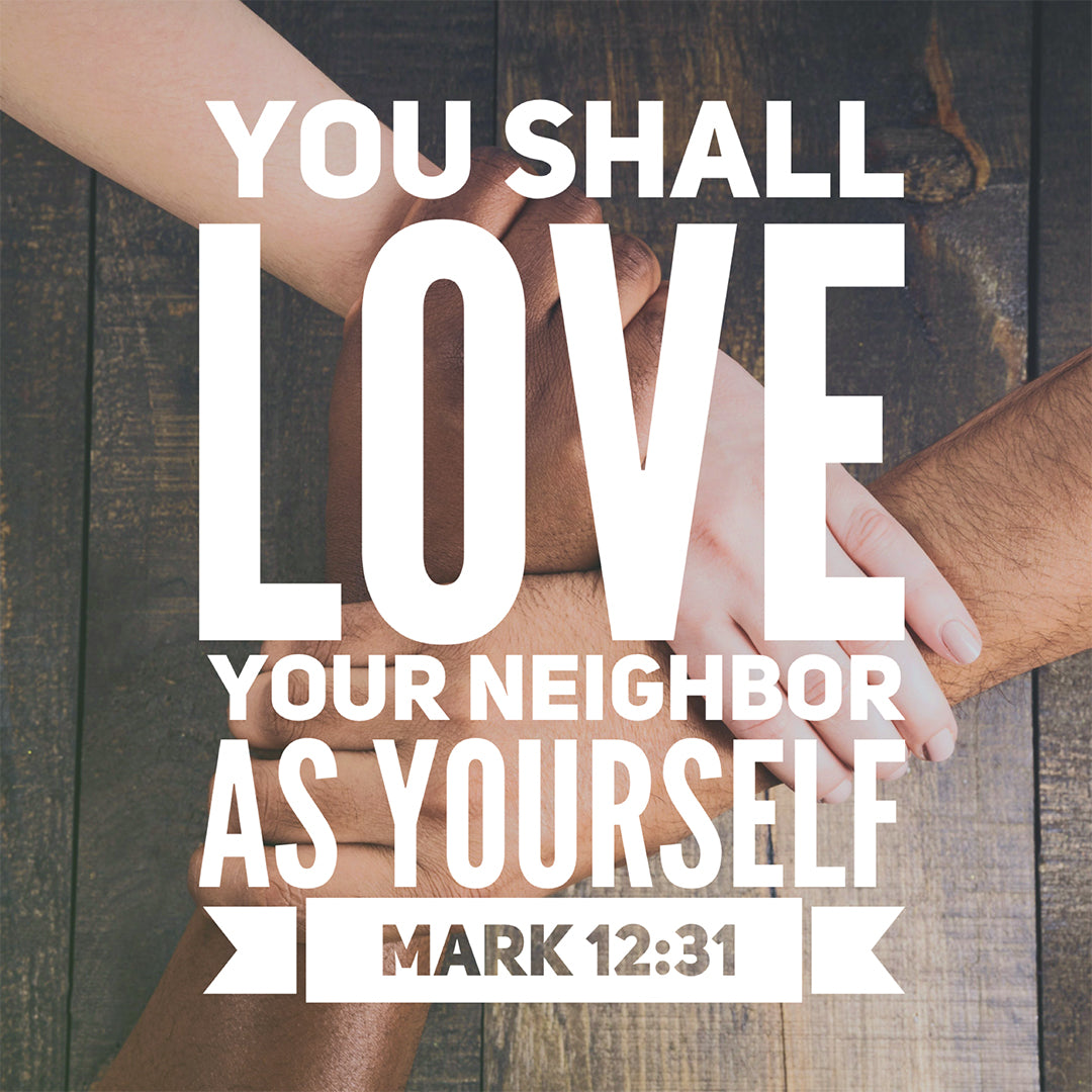 love your neighbor as yourself bible verse